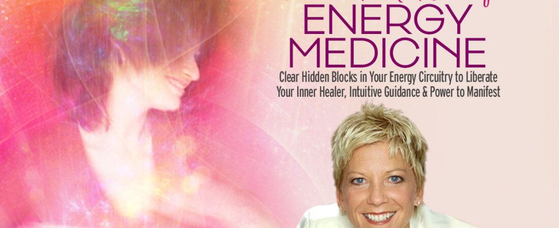 Discover the Next Level of Energy Medicine with Dr. Sue Morter